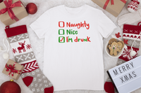 Naughty, Nice, Drunk Tee